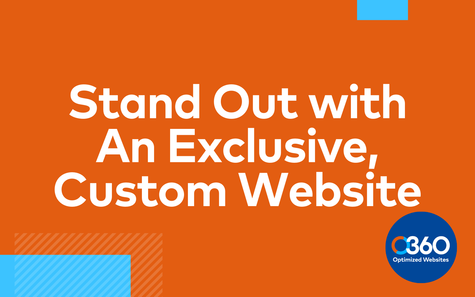 Graphic: Stand out with an exclusive, Custom Website